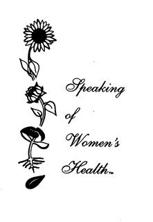 SPEAKING OF WOMEN'S HEALTH trademark