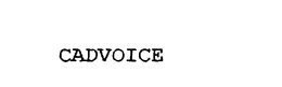 CADVOICE trademark