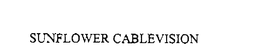 SUNFLOWER CABLEVISION trademark