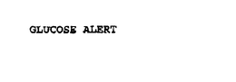 GLUCOSE ALERT trademark