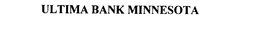 ULTIMA BANK MINNESOTA trademark