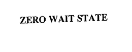 ZERO WAIT STATE trademark