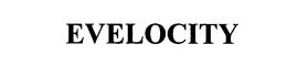 EVELOCITY trademark