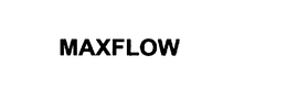 MAXFLOW trademark