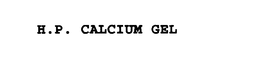 H.P. CALCIUM GEL trademark