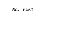 PET PLAY trademark