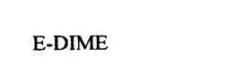 E-DIME trademark
