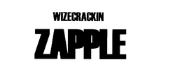 WIZECRACKIN ZAPPLE trademark