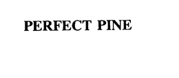 PERFECT PINE trademark