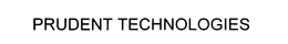 PRUDENT TECHNOLOGIES trademark