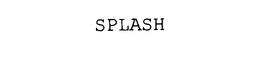 SPLASH trademark