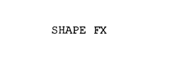 SHAPE FX trademark