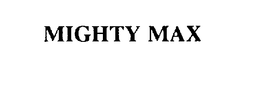 MIGHTY MAX trademark