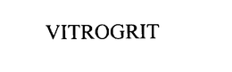 VITROGRIT trademark