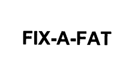 FIX-A-FAT trademark