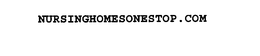 NURSINGHOMESONESTOP.COM trademark
