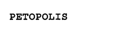 PETOPOLIS trademark