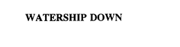 WATERSHIP DOWN trademark