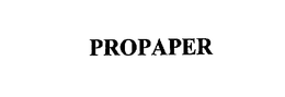 PROPAPER trademark