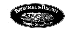 BRUMMEL & BROWN SIMPLY STRAWBERRY trademark