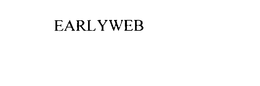 EARLYWEB trademark