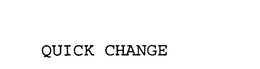QUICK CHANGE trademark