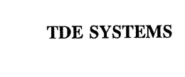 TDE SYSTEMS trademark