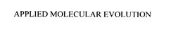 APPLIED MOLECULAR EVOLUTION trademark