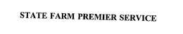 STATE FARM PREMIER SERVICE trademark