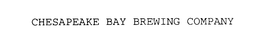 CHESAPEAKE BAY BREWING COMPANY trademark