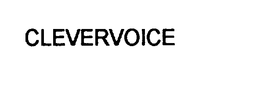 CLEVERVOICE trademark