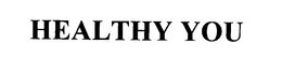 HEALTHY YOU trademark