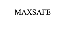 MAXSAFE trademark