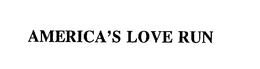 AMERICA'S LOVE RUN trademark