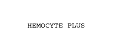 HEMOCYTE PLUS trademark
