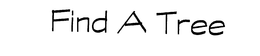 FIND A TREE trademark