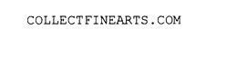 COLLECTFINEARTS.COM trademark