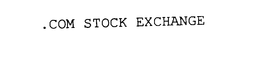 .COM STOCK EXCHANGE trademark