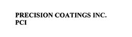 PRECISION COATINGS INC.  PCI trademark