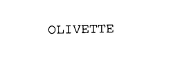 OLIVETTE trademark