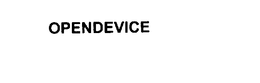 OPENDEVICE trademark