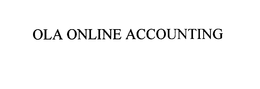 OLA ONLINE ACCOUNTING trademark