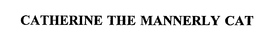 CATHERINE THE MANNERLY CAT trademark