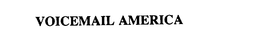 VOICEMAIL AMERICA trademark