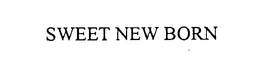 SWEET NEW BORN trademark