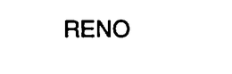 RENO trademark
