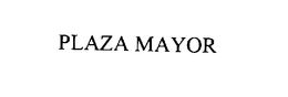 PLAZA MAYOR trademark