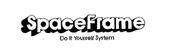 SPACEFRAME DO IT YOURSELF SYSTEM trademark