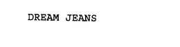 DREAM JEANS trademark