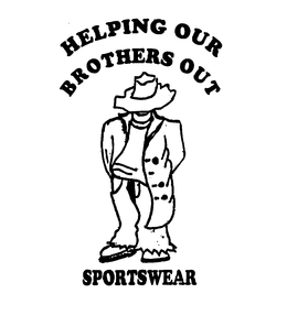 HELPING OUR BROTHERS OUT SPORTSWEAR trademark